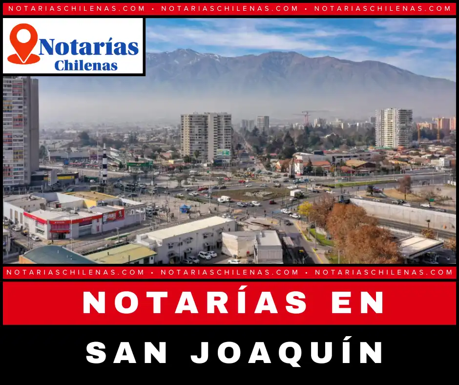 Mejores Notarías en San Joaquín