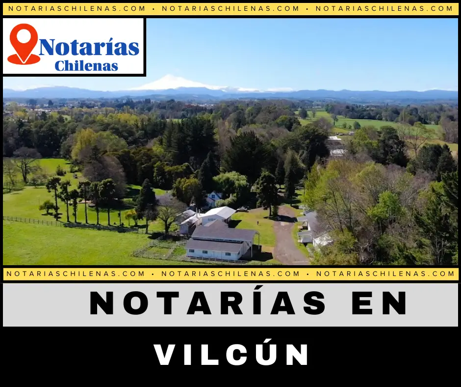 Mejores Notarías En Vilcún